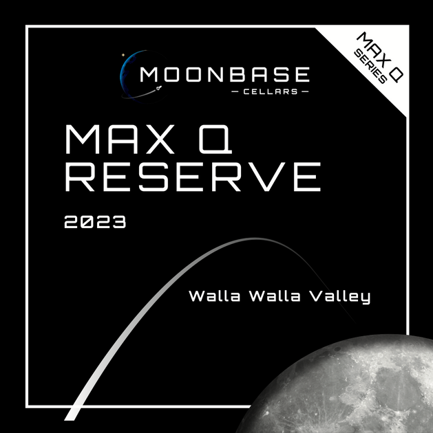 Max Q Reserve – Moonbase Cellars